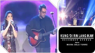 DECEMBER AVENUE perform 'KUNG DI RIN LANG IKAW' LIVE feat MOIRA DELA TORRE on Wish 365 Concert