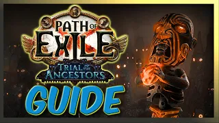 PoE Trial of the Ancestors Mechanics Guide