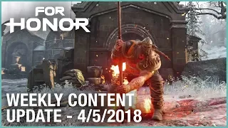 For Honor: Week 4/5/2018 | Weekly Content Update | Ubisoft [NA]