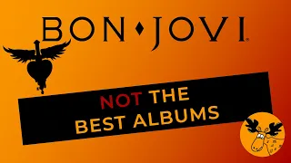 5 Best NOT so good BonJovi Albums ranked + Bonus Info