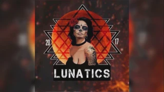 lunatics 2017- Ivan X WillyG