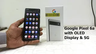 Google Pixel 6a Phone Unboxing, Review & Camera Test