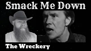 The Wreckery - Smack Me Down (2023) reaction commentary