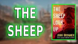 "The Sheep Look Up" By John Brunner