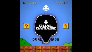 Warface ft. Delete - Game Over [Dual Damage Edit]