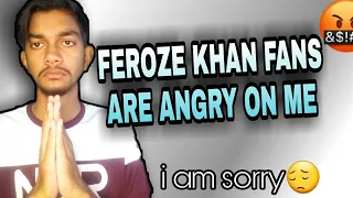 Feroze Khan fans are angry on me | i am sorry | Feroze khan boxing Training