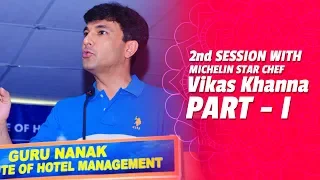 Michelin Star Chef Mr Vikas Khanna | GNIHM Induction 2019 | Session II