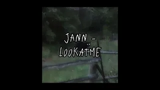 Jann - LOOKATME (speed up)