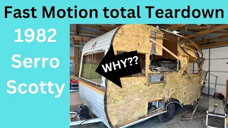 Time Lapse teardown 1982 Serro Scotty vintage camper travel trailer RV rebuild