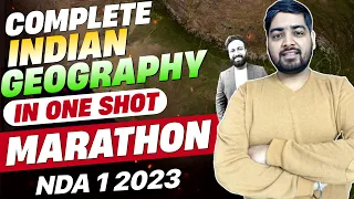 NDA Indian Geography One Shot Marathon -Most Repeated Question- Operation Vijay💪 NDA 1 2023 - Sumit