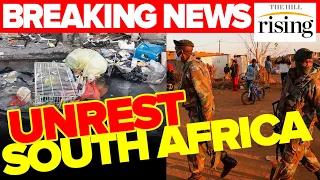 BREAKING NEWS: Chaos In South Africa, Looting And Riots DEVASTATE Country, Govt To Deploy 25k Troops