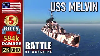 BATTLE OF WARSHIPS ⚓ MELVIN : 5 KILLS - 584k DAMAGE 💥