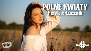 Fizyk x Łucznik - Polne Kwiaty