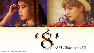 IU ft. Suga of BTS - 'Eight' (color coded lyrics) [HAN/ROM/ENG]