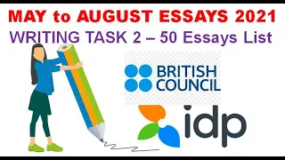 WRITING TASK 2 – 50 Essays List MAY to AUGUST ESSAYS 2021 | IELTS FOR LIFE