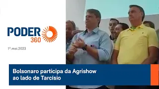 Bolsonaro participa da Agrishow ao lado de Tarcísio