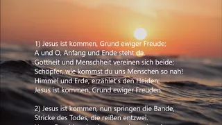 EG 66, 1-5  Jesus ist kommen, Grund ewiger Freude