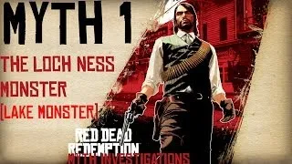 Red Dead Redemption Myth Investigations Myth 1 : The Loch Ness Monster (Lake Monster)