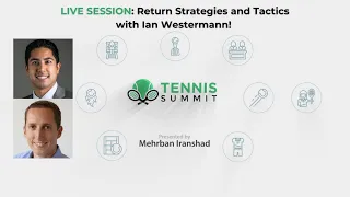 [Tennis Summit 2021] Return Strategies and Tactics with Ian Westermann