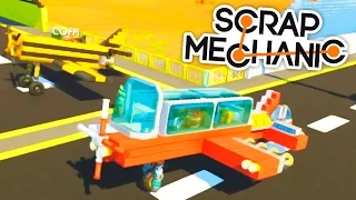 ДЕЛАЕМ КРУТЫЕ САМОЛЕТЫ! (Scrap Mechanic)