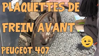 Tutoriel 407 #02 Remplacement des plaquettes de freins avant