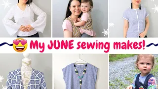 😍 Everything I made in JUNE - ALL sewing projects!