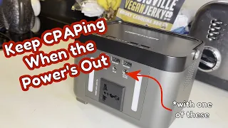 How I Keep My CPAP Running in a Power Outage