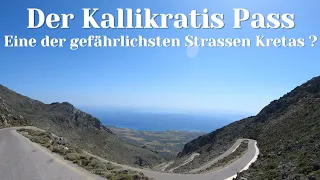 Der Kallikratis Pass - wunderschön und doch gefährlich?