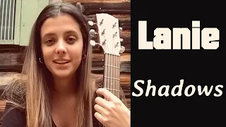 Shadows  --  Lanie Gardner   (original)