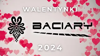 WALENTYNKI Z BACIARAMI 2024