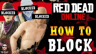 How to💥PERMANENTLY💥 Block Griefers in Red Dead Online // Lobby Hopping