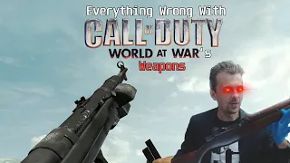 Everything Wrong With Call Of Duty World At War's Weapons