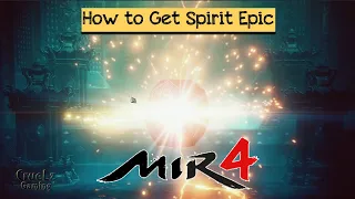 How to Get Mir4 Spirit Rare, Epic and Gold