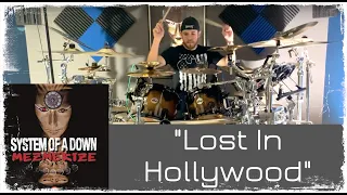 Lost In Hollywood  Drum Cover -System of a Down