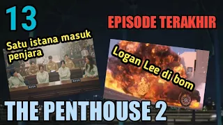 The penthouse season 2 episode 13 sub indo