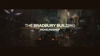 The Bradbury Building | movie mashup