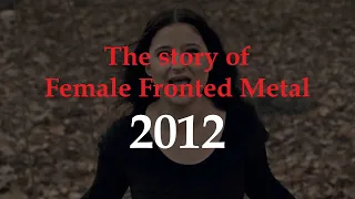 The story of Female Fronted Metal: 2012