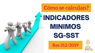 CALCULO DE INDICADORES📉Resolución 312 de 2019 | seguridadysalud