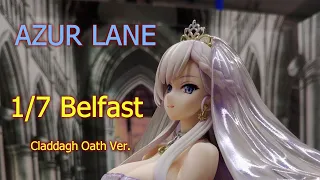 Unboxing and Review 1/7 Azur Lane Belfast Claddagh Oath Version