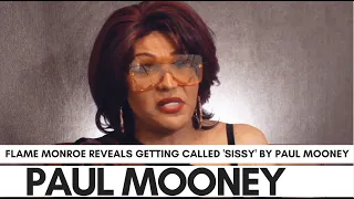 Flame Monroe Responds To Being Called "Sissy" By Paul Mooney: "I Took It As A Compliment"