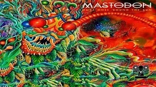 Mastodon, "Once More 'Round The Sun" Album Review - New Music Monday