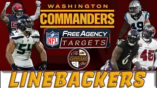 The Command Post | Washington Commanders Free Agency Targets: LINEBACKERS❗ My Targets🎯vs. Theirs