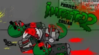 Project: Infected Collab 2