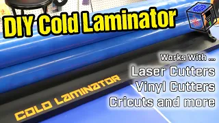 DIY Cold Laminator for Cricut, Vinyl Cutters, Laser Cutters and Stickers