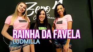 Rainha da Favela - Ludmilla | Coreografia Cia Zero 41.