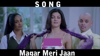 Magar Meri Jaan [Full Song] - Dulha Mil Gaya, Shahsmita Sen