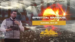 Spiritual Warfare (Daniel 10:1-21 NLT)