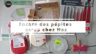 Haul Noz spécial pépites scrap!