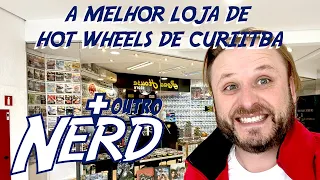 A MELHOR LOJA DE HOT WHEELS EM CURITIBA PARANÁ - MAIS OUTRO NERD