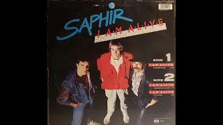 Saphir ‎ – I Am Alive (7" Version) 1986